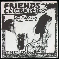 DIVORCE Friends And Celebrities / Family (Divorced Records – DIV 2) Holland 1980 PS 45 (New Wave, Art Rock) 